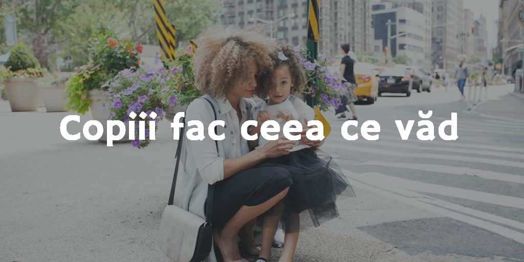 Copiii Fac Ceea Ce Văd
