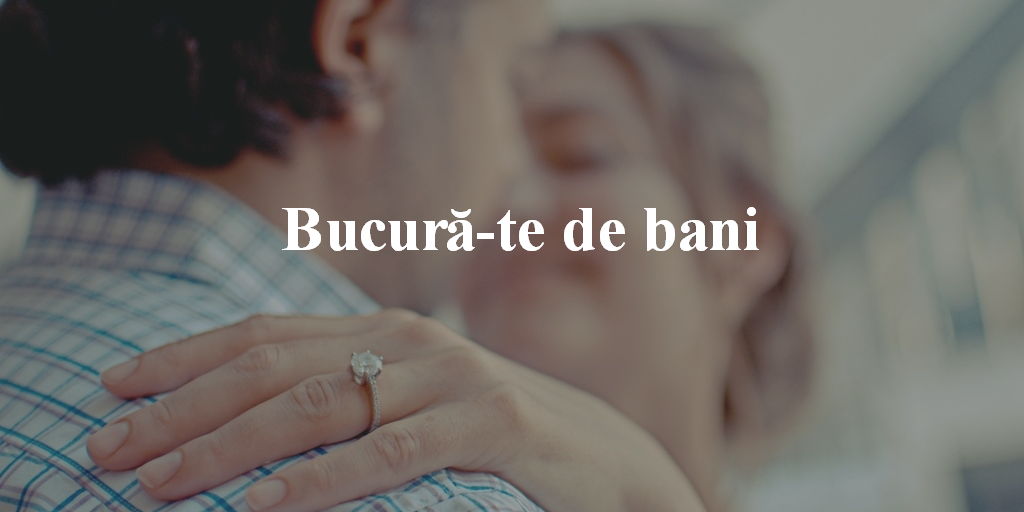Bucură-te De Bani