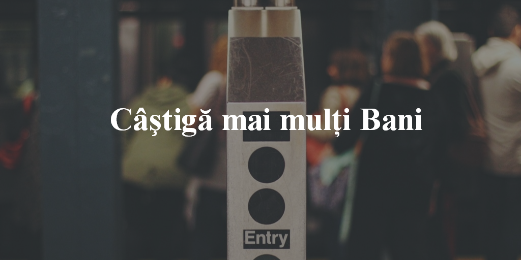 Castiga Mai Multi Bani