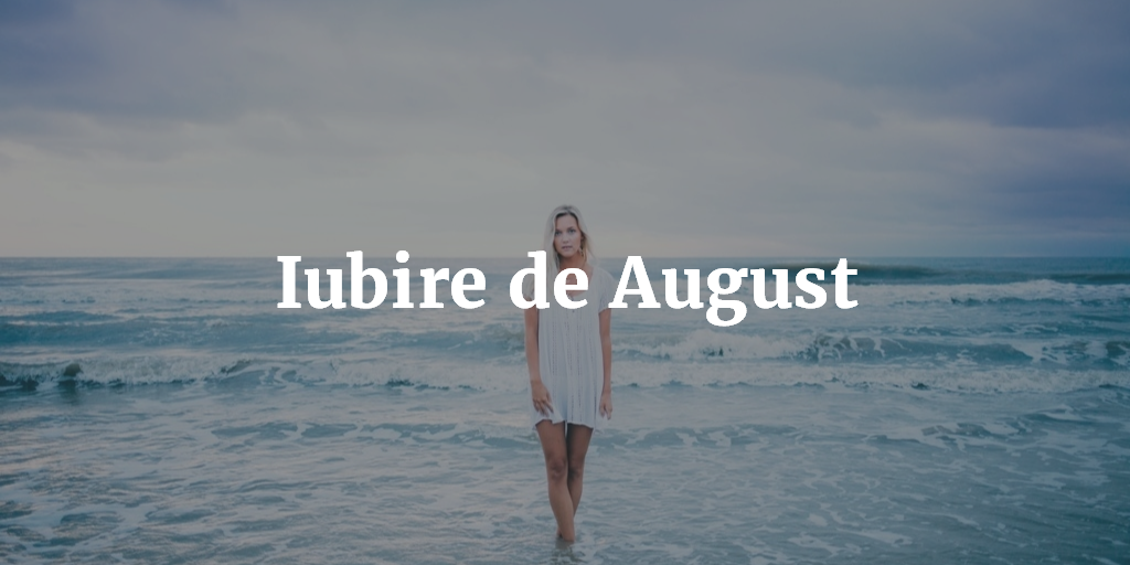 Iubire De August