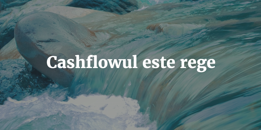 Cashflowul Este Rege