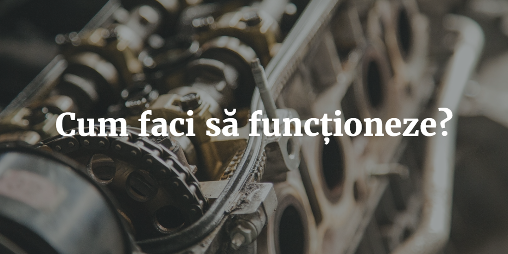 Cum Faci Să Funcționeze?