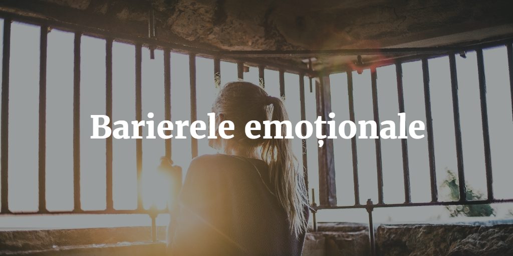 Barierele Emoționale