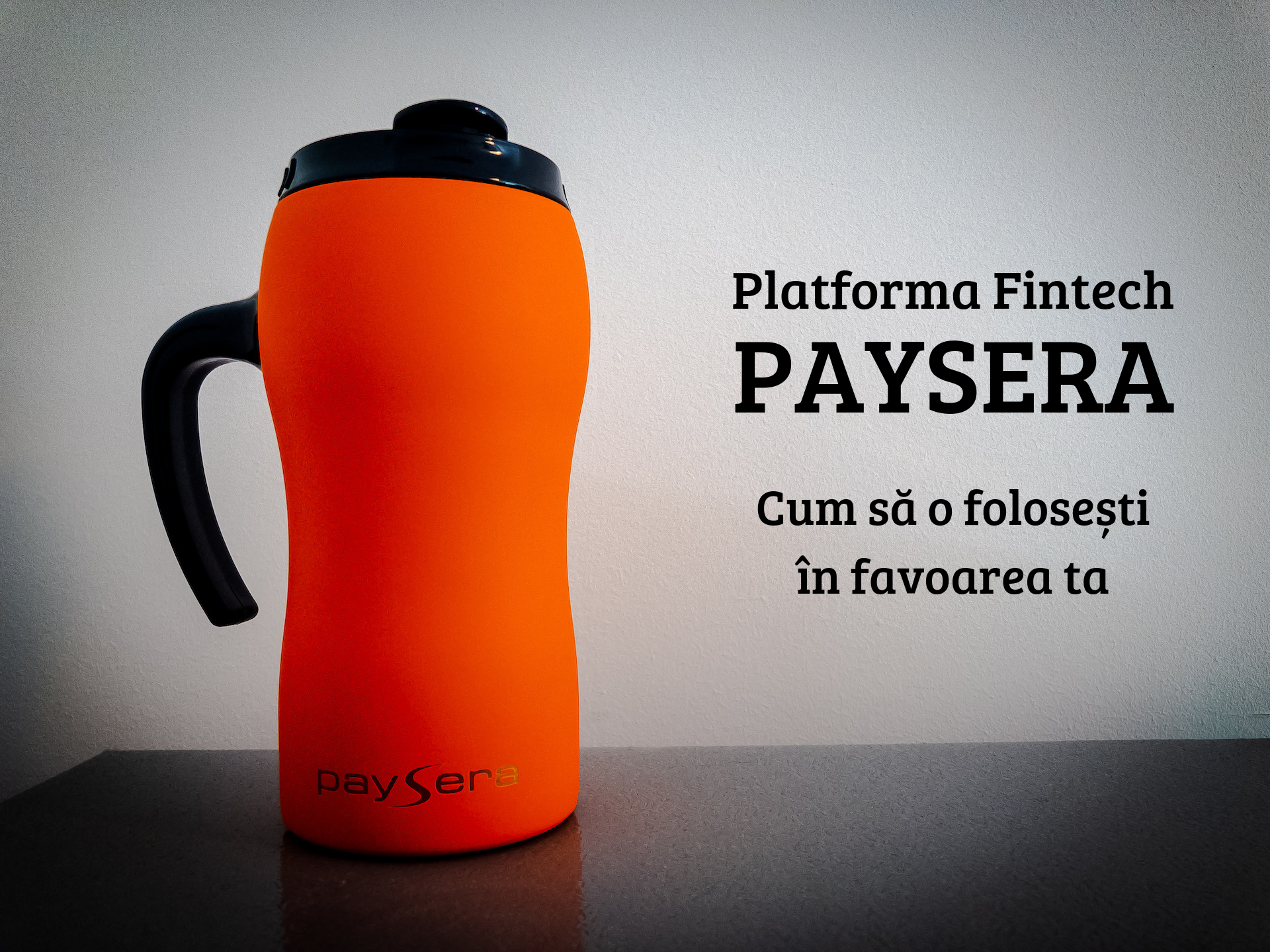 Platforma Fintech Paysera – Cum Să O Folosești în Favoarea Ta